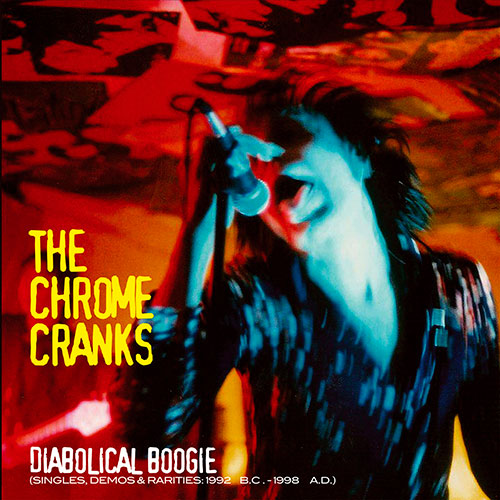 The Chrome Cranks: Diabolical Boogie 3LP